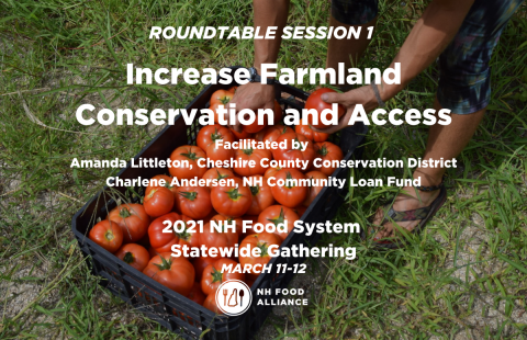 A roundtable discussion about increasing farmland conservation and access in New Hampshire.