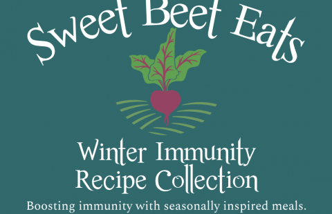 Sweet Beet Eats Winter Immunity Recipe Collection
