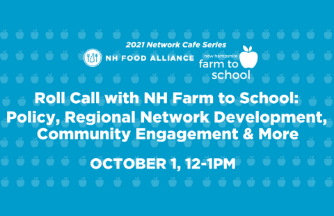 October Network Cafe 2022 NH Farm to School