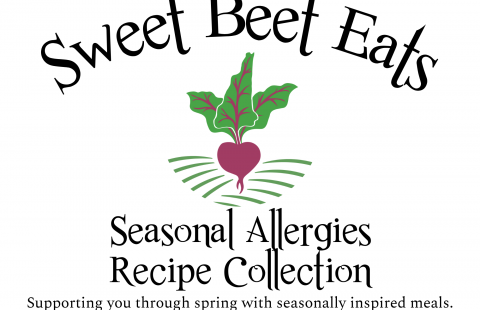 Sweet Beet Eats Seasonal Allergies Recipe Collection