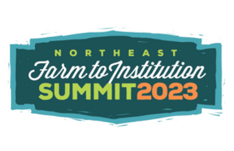 Northeast Farm to Institution Summit 2023