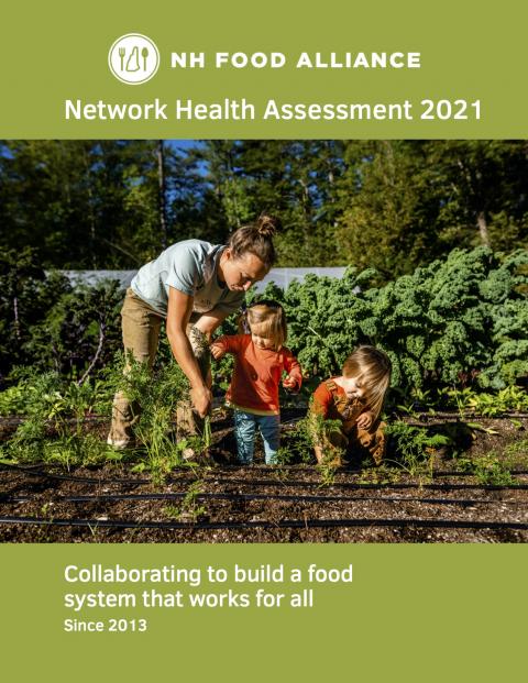Cover for NH Food Alliance's 2021 Network Health Assessment
