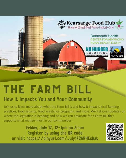 Flyer for Kearsearge Food Hub, The Farm Bill: How it impacts you and your community